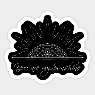 You are my Sunshine - White Edition Sticker